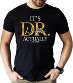 Custom Doctor Graduation Shirt – Personalized Name & EST Year | "It's Doctor Actually" Graduation T-Shirt | Funny Medical & PhD Graduate Gift for Men & Women|Bundle of 10 Products - Image 2